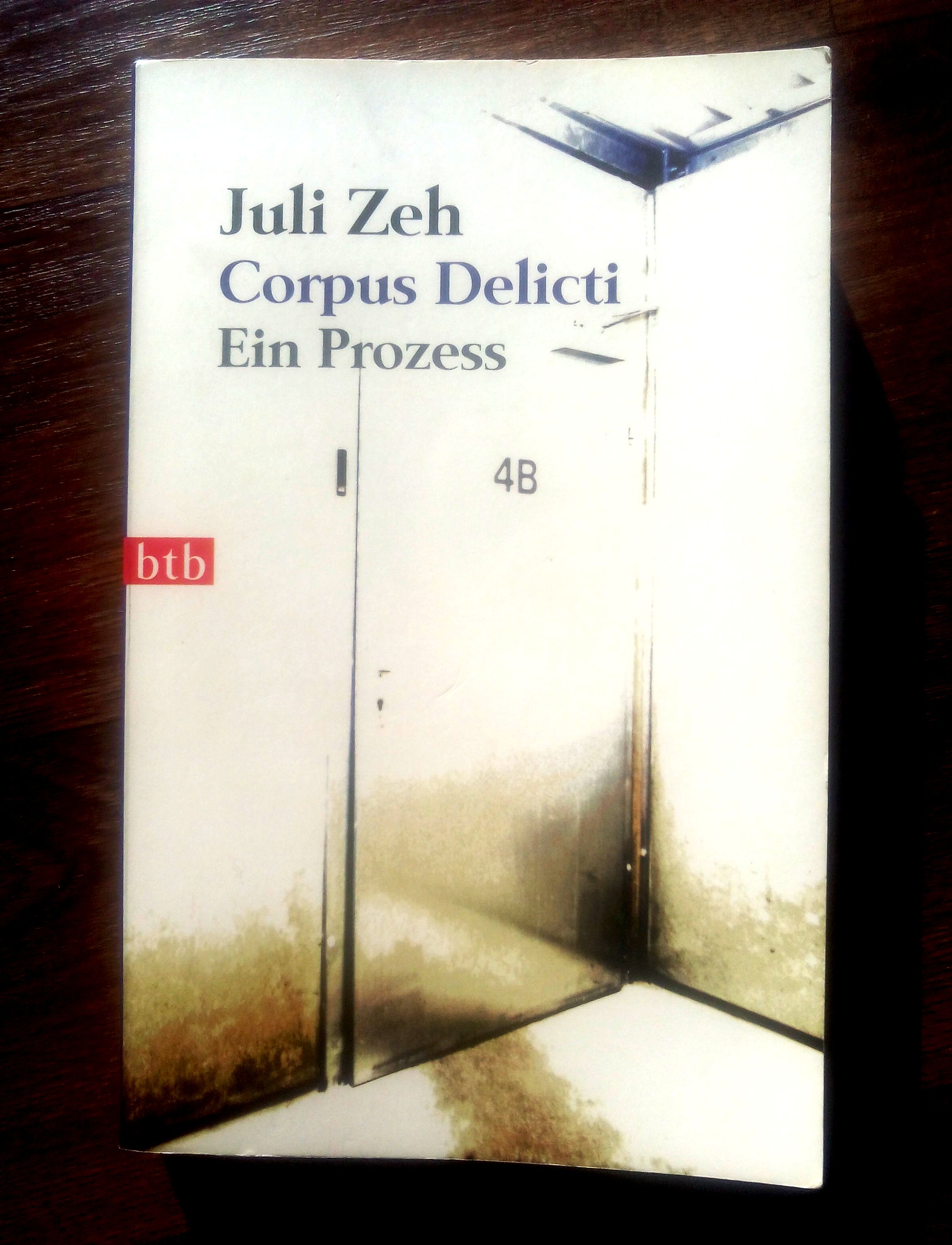 Juli Zeh "Corpus Delicti. Ein Prozess"