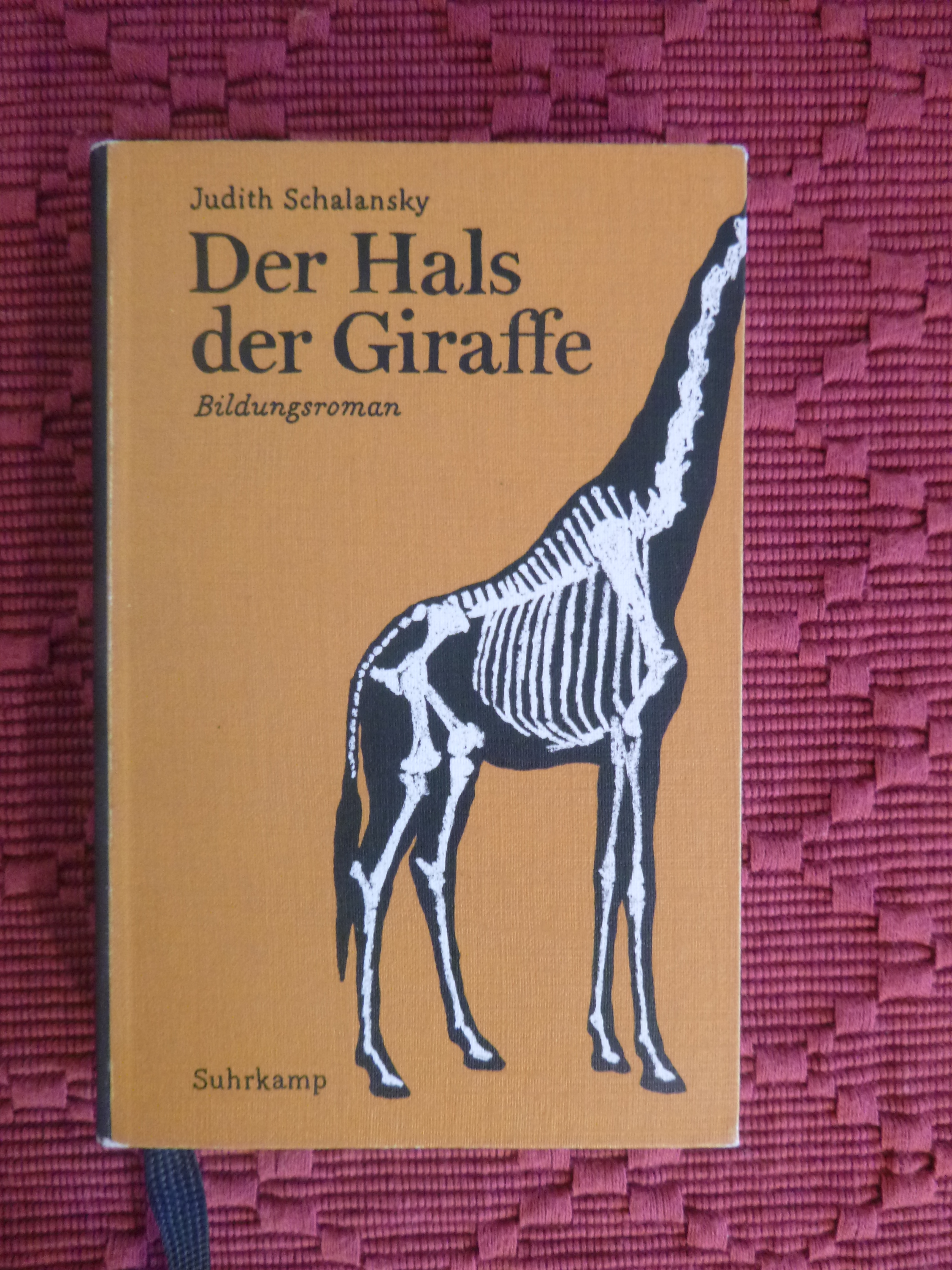 "Der Hals der Giraffe" von Judith Schalansky