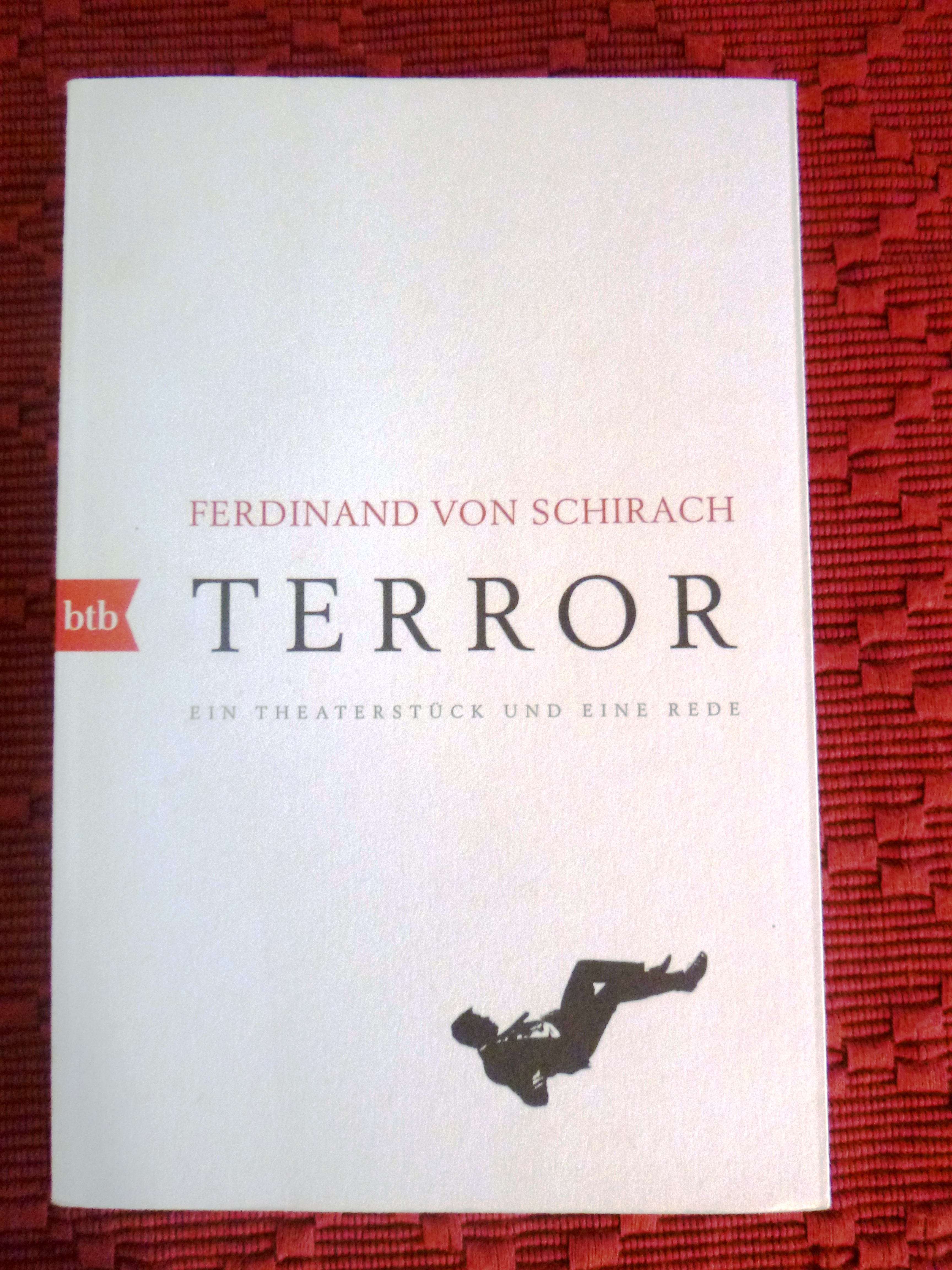 "Terror" von Ferdinand von Schirach (Rezension und kleine Theaterkritik)