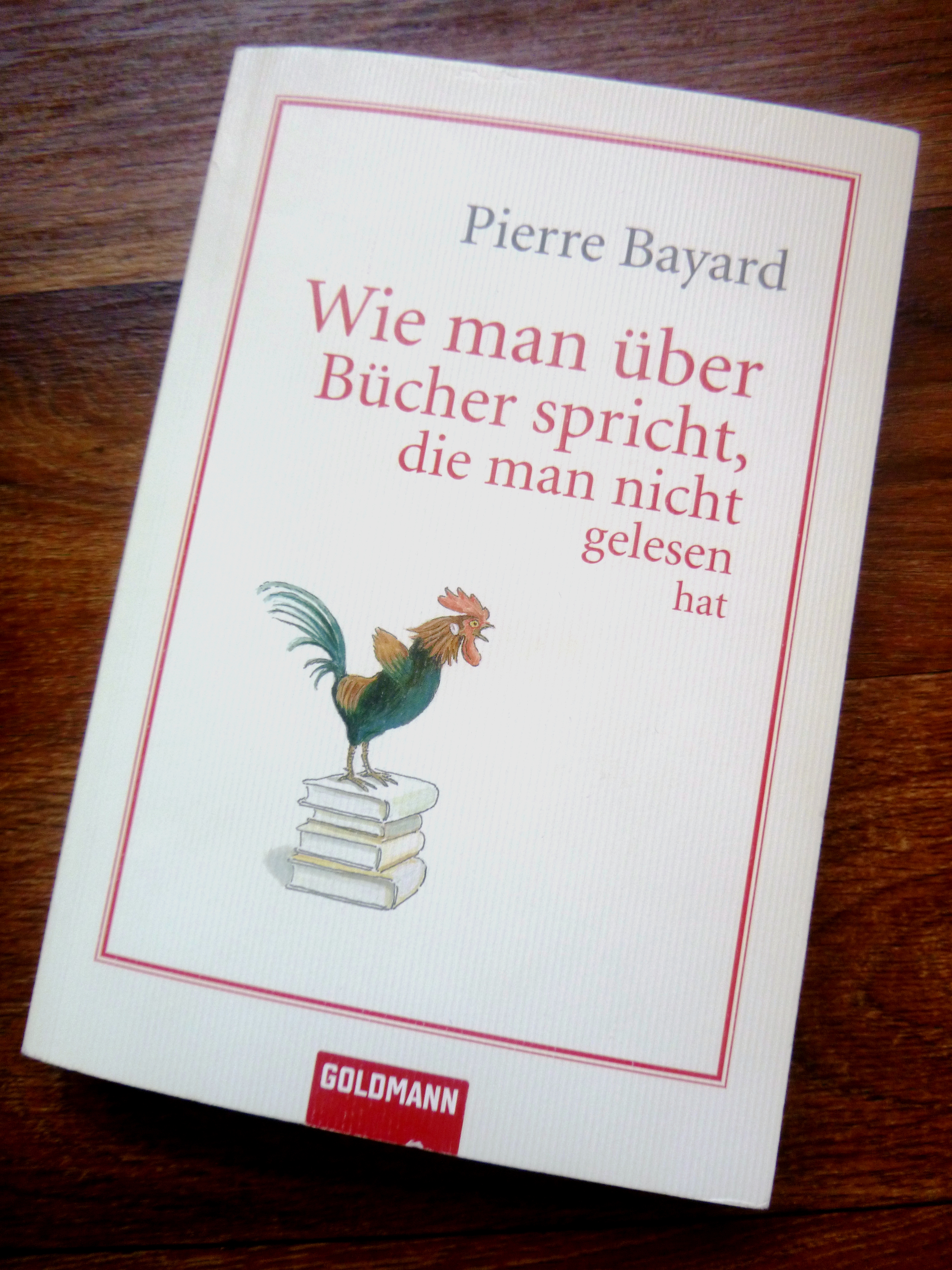 [BücherinBüchern] Eine Ode an das Nicht-Lesen: "Wie man über Bücher spricht, die man nicht gelesen hat"