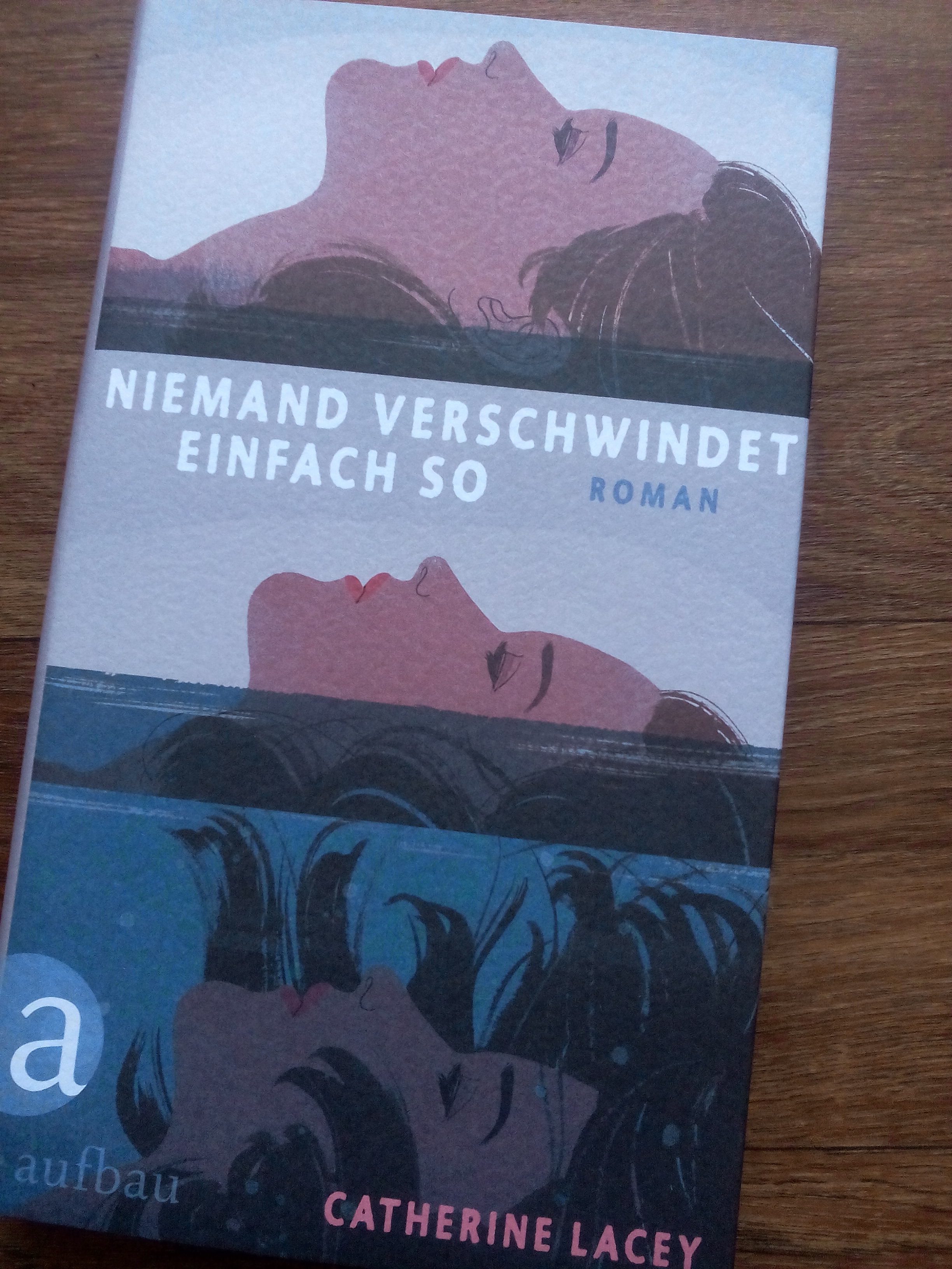 [Rezension] "Niemand verschwindet einfach so" von Catherine Lacey