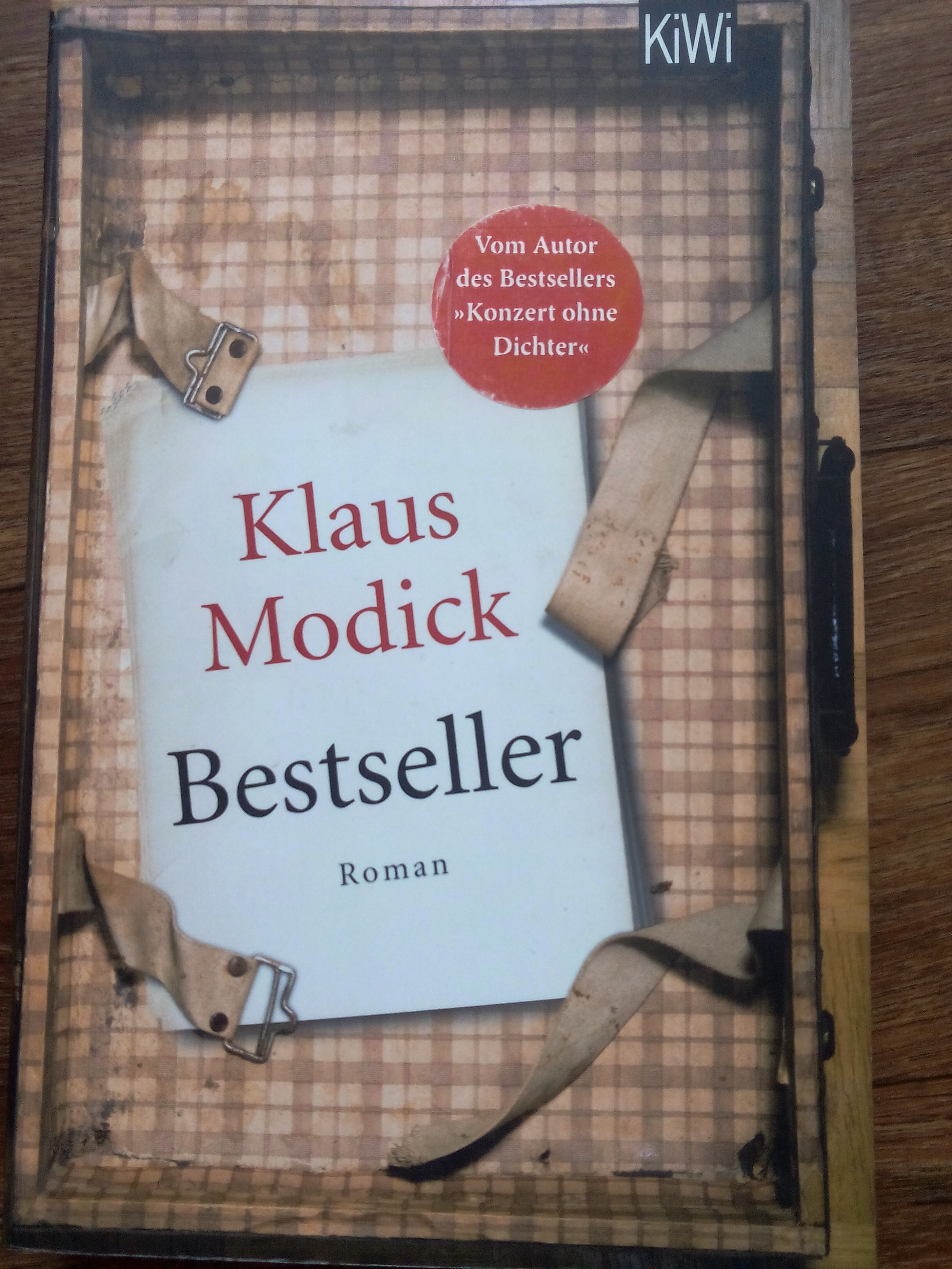 [BücherinBüchern] Wie trickst man den Literaturbetrieb aus?: "Bestseller" von Klaus Modick