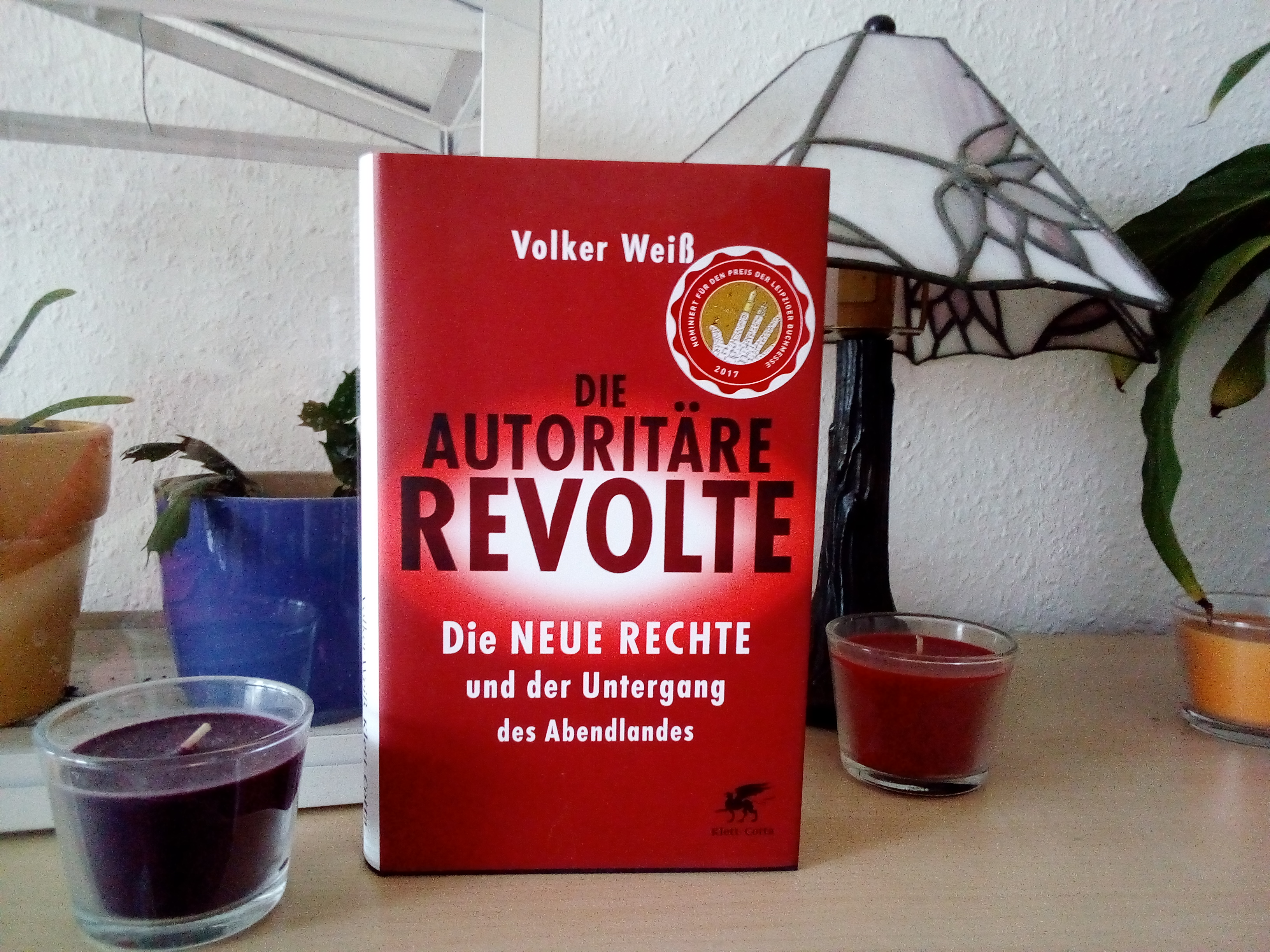 [Rezension] [Sachbuch] Über den intellektuellen Hintergrund der Neuen Rechten: "Die autoritäre Revolte" von Volker Weiß