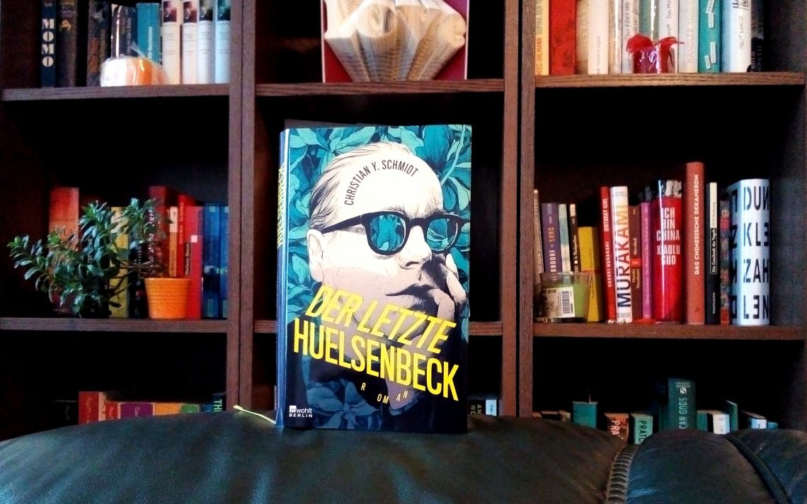 [Rezension] Furioses Verwirrspiel: "Der letzte Huelsenbeck" von Christian Y. Schmidt