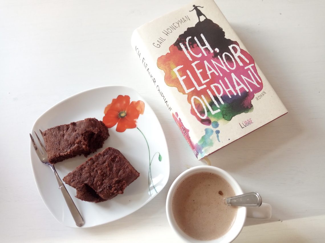 [Kurzrezension] "Ich, Eleanor Oliphant" von Gail Honeyman