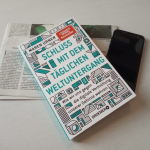 Neurologie und Journalismus: "Schluss mit dem täglichen Weltuntergang " von Maren Urner | Sachbuch