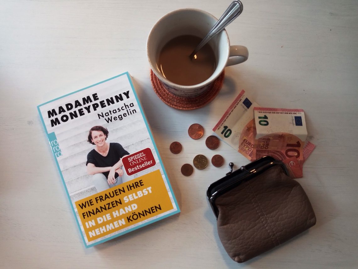 Hilft "Wie Frauen ihre Finanzen selbst in die Hand nehmen können" von Natascha Wegelin (Madame Moneypenny) beim Einstieg in die Altersvorsorge?