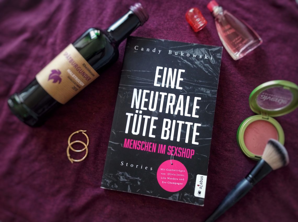 Keine Scheu vor der eigenen Sexualität: "Eine neutrale Tüte bitte. Menschen im Sexshop" von Candy Bukowski