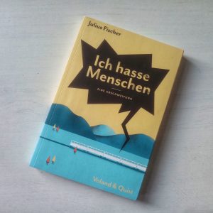 Vom Bahnfahren und nervigen Mitfahrer: "Ich hasse Menschen" von Julius Fischer