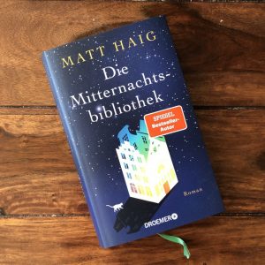 Jedes Buch ein Leben - Die Mitternachtsbibliothek von Matt Haig